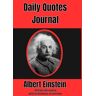 Wayne, Daryl Daily Quotes Journal: Albert Einstein