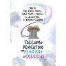 S., Monica Taccuino pensatoio per pensieri ossessivi: Per te che pensi tanto (ma tanto tanto) e, alla fine, ci ripensi sempre