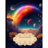 Dyer, Emil Composition Notebook College Ruled: Cosmic Scene with Space and Nature Collide, Ideal for Writing, Size 8.5x11 Inches, 120 Pages