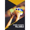 Patel, Ronan Quaderno Allenamento Pallavolo: Diario di Pallavolo per l'Intera Stagione e Playbook per Allenatori di Tutti i Livelli