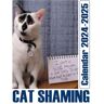 Nathaniel Daniels Cat Shaming Calendar 2024-2025: Bring Joy and Stay Organized with Our 24-Month 2024-2025 Calendar US Holidays Perfect for Gifting or White Elephant Parties, Christmas Gift