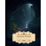 Aguirre, Saoirse Composition Notebook College Ruled: The Night, Small Cave Beside a Hill, Stream Flows, Dense Forest, Size 8.5x11 Inches, 120 Pages