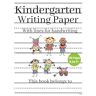 Ghazi, Khloe Kindergarten Writing Paper: Handwriting Practice Paper for Kids, Bumper 120-Pages Dotted Line Notebook