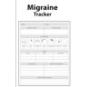 Blair, Bryant Migraine Tracker: Journal for Migraines and Chronic Headaches 120 Pages