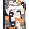 Davidson, Elizabeth Cute Cats Composition Book: 200 pages, lined paper, 7.5 x 9.25