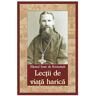 Sfantul Ioan De Kronstadt Lectii De Viata Harica