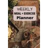 McCarthy, Francois Weekly Meal and Exercise Planner