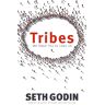 Godin, Seth Tribes: We need you to lead us