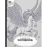 Obrien, Regan Composition Notebook College Ruled: Hand-Drawn Unicorn with Wings Outline Illustration, 1pt Struck Line, White Background, 8K, Ideal for Art and Inspiration, Size 8.5x11 Inches, 120 Pages