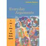 Everyday Arguments: A Guide to Writing and Reading Effective Arguments by Katherine Mayberry (2008-02-19)