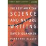 The Best American Science & Nature Writing 2000 1st edition by Quammen, David, Bilger, Burkhard (2000) Paperback