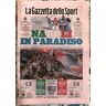 La Gazzetta dello Sport 5-5-2023 Napoli Campione d'Italia 2023 Serie A Diego Armando Maradona