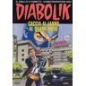 Diabolik Caccia Al Ladro Al Quark Hotel