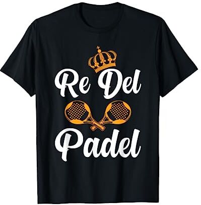 Padel Regali Divertenti Padelista Giocatori Padel Divertente Re Del Padel Maglietta