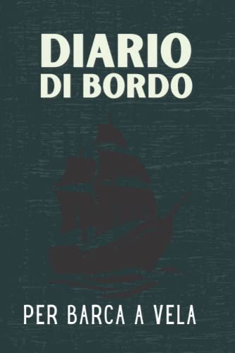 sky print, demouz Diario di bordo per barca a vela: Giornale di bordo del capitano per le gite in barca, Tieni traccia dei viaggi, regalo per skipper e appassionati di nautica