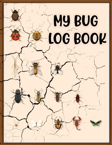 ART My Bug Log Book: Backyard Bug Book, insect identification book, Insect Hunting Book, and Insect Collecting Journal