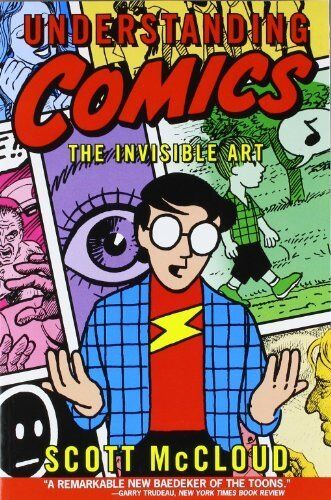 Understanding Comics: The Invisible Art by McCloud, Scott (1994) Paperback