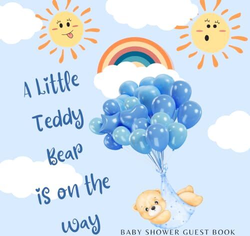 Writer, Annada Lee A Little Teddy Bear is on the way: Baby boy with air balloon theme, gender neutral unisex guestbook, parents photo memory keepsake gifts, blue sky design, full color interior page