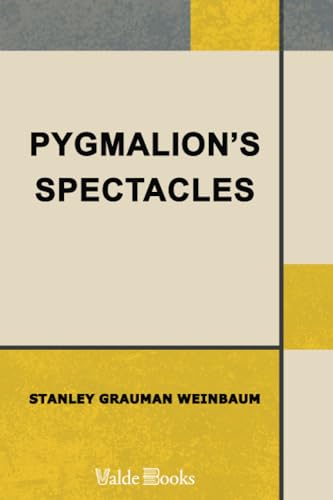 Stanley Pygmalion's Spectacles