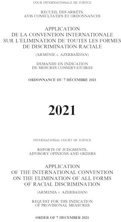 United Reports of Judgments, Advisory Opinions and Orders: Application of the International Convention on the Elimination of All Forms of Racial ... Measures, Order of 7 December 2021