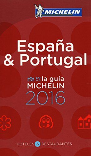 Michelin España & Portugal 2016. La guida rossa: hoteles & restaurantes