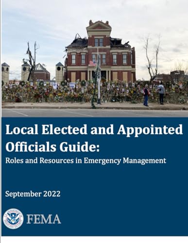 United Local Elected and Appointed Officials Guide: Roles and Resources in Emergency Management (September 2022)