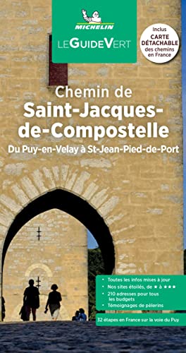 Michelin Guide Vert Chemin de Saint-Jacques-de-Compostell: Du Puy-en-Velay à St-Jean-Pied-de-Port