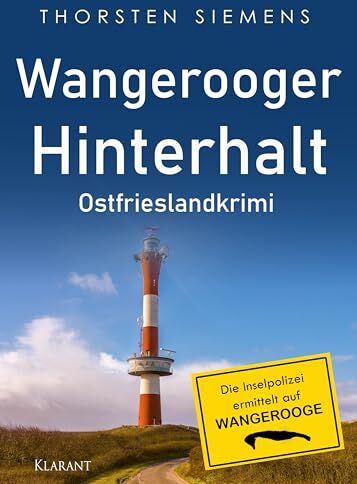 Siemens Wangerooger Hinterhalt. Ostfrieslandkrimi (Die Inselpolizei ermittelt auf Wangerooge): 1