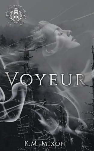 K&M Voyeur: A Stalker Thriller Romance