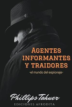 Philips Agentes, Informantes y traidores: 10