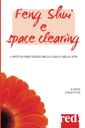 Kingston Feng Shui e space clearing: L'arte di fare spazio nella casa e nella vita