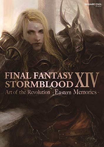 Square Enix Final Fantasy XIV: Stormblood -- The Art of the Revolution -Eastern Memories-