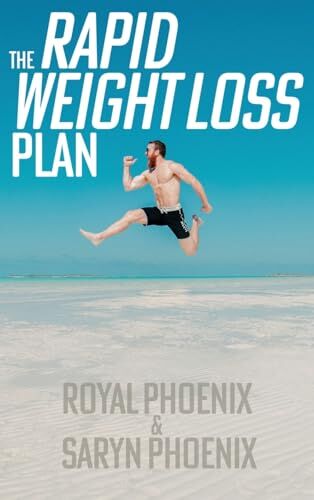 Phoenix The Rapid Weight Loss Plan