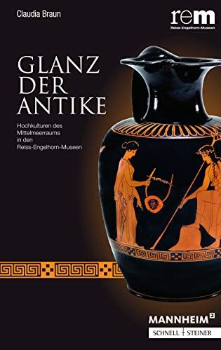 Braun Glanz der Antike: Hochkulturen des Mittelmeerraums in den Reiss-Engelhorn-Museen