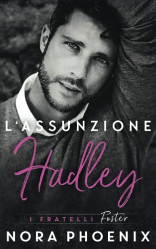 Phoenix L’assunzione: Hadley