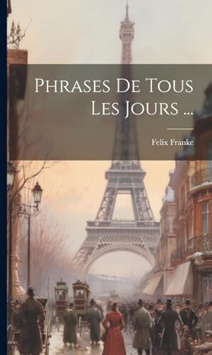 Franke Phrases De Tous Les Jours ...