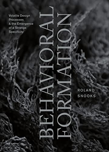 Roland Behavioral Formation: Volatile Design Processes & the Emergence of a Strange Specificity