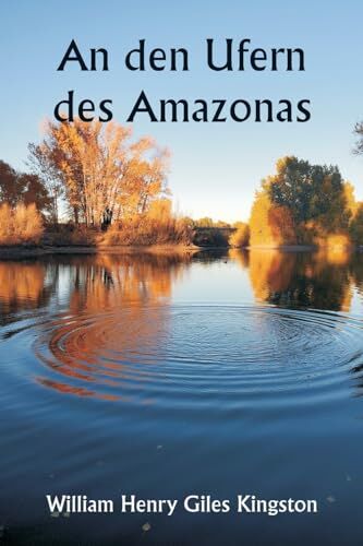 Kingston An den Ufern des Amazonas