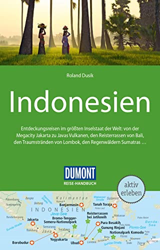Roland DuMont Reise-Handbuch Reiseführer Indonesien: mit Extra-Reisekarte
