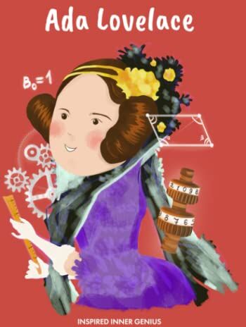 Genius Ada Lovelace: (Biografia per bambini, libri per bambini, 5-10 anni, donna storica)