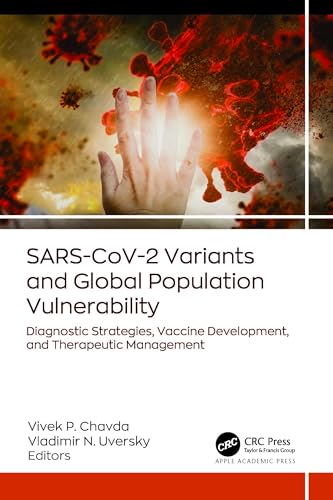 Apple SARS-CoV-2 Variants and Global Population Vulnerability: Diagnostic Strategies, Vaccine Development, and Therapeutic Management