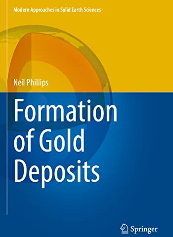 Philips Formation of Gold Deposits: 21