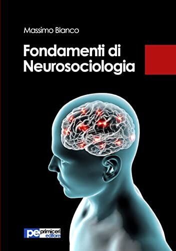 Blanco Fondamenti di Neurosociologia