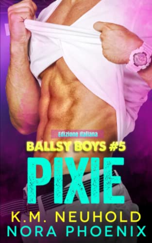 K&M Ballsy Boys: Pixie