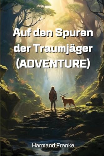 Franke Auf den Spuren der Traumjger (ADVENTURE)