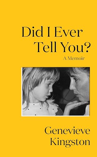 Kingston Did I Ever Tell You?: The most moving memoir of 2024