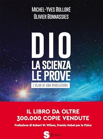 Bolloré, Michel-Yves Dio. La scienza, le prove. L'alba di una rivoluzione