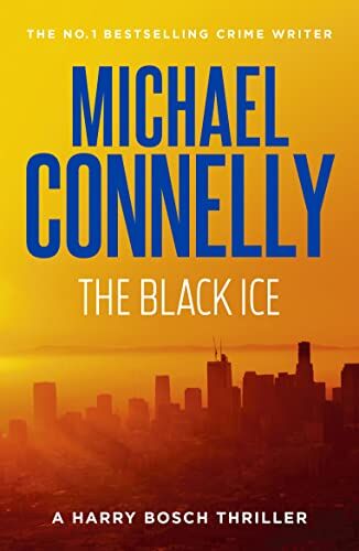 The Black Ice (Harry Bosch Book 2) (HARRY BOSCH)