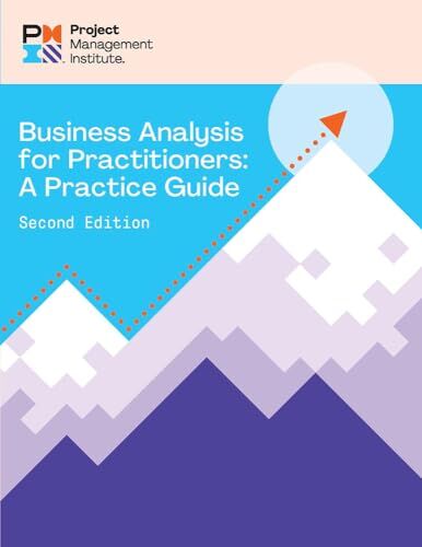 Pro-Ject Business Analysis for Practitioners: A Practice Guide