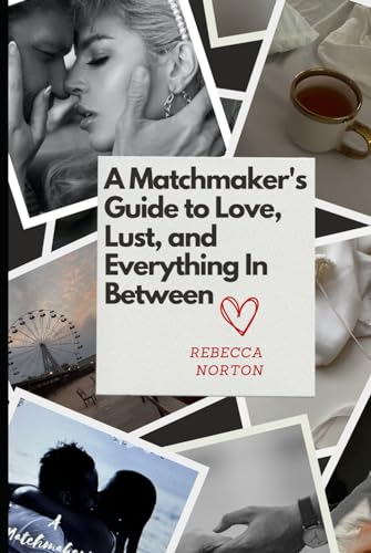 Symantec A Matchmaker's Guide to Love, Lust, and Everything In Between